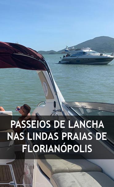 Passeio lancha FLORIANÓPOLIS